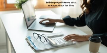 Self-Employed? Here’s What to Know About Tax Time