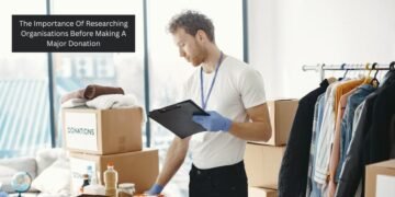 The Importance Of Researching Organisations Before Making A Major Donation