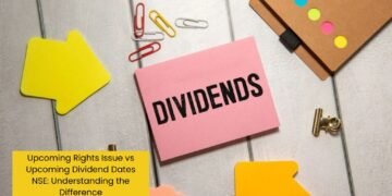 Upcoming Rights Issue vs Upcoming Dividend Dates NSE: Understanding the Difference