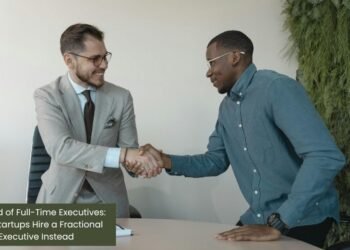 The End of Full-Time Executives: Why Startups Hire a Fractional Executive Instead