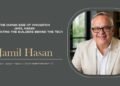 The Human Side of Innovation Jamil Hasan: Documenting the Builders Behind the Tech