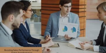 Boosting Sales Performance Through Digital Transformation