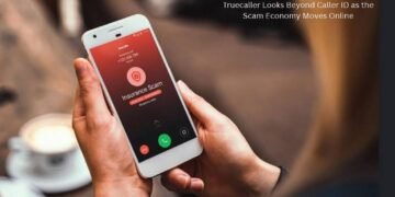 Truecaller Looks Beyond Caller ID as the Scam Economy Moves Online