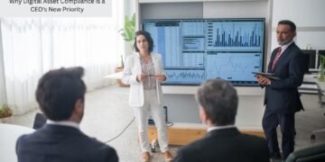 Why Digital Asset Compliance is a CEO’s New Priority