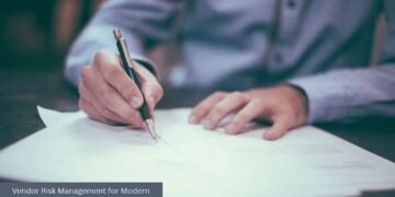 Vendor Risk Management for Modern Enterprises