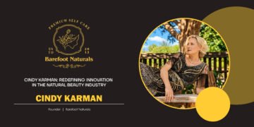 Cindy Karman: Redefining Innovation in the Natural Beauty Industry